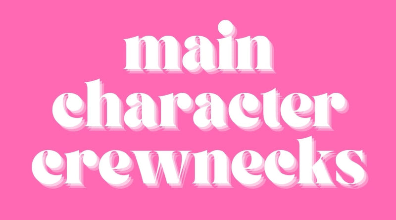 L3 W MAIN CHARACTER CREWNECKS