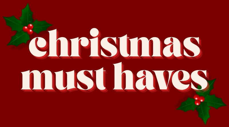 L2 CHRISTMAS MUST HAVES