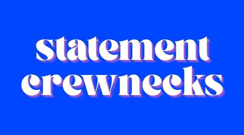 L3 M STATEMENT CREWNECKS