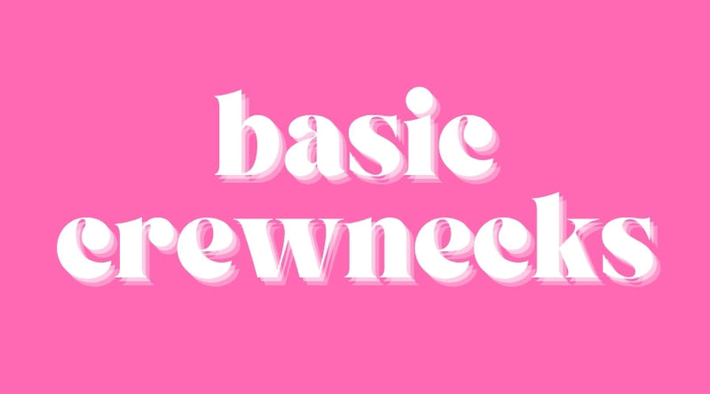 L3 W BASIC CREWNECKS