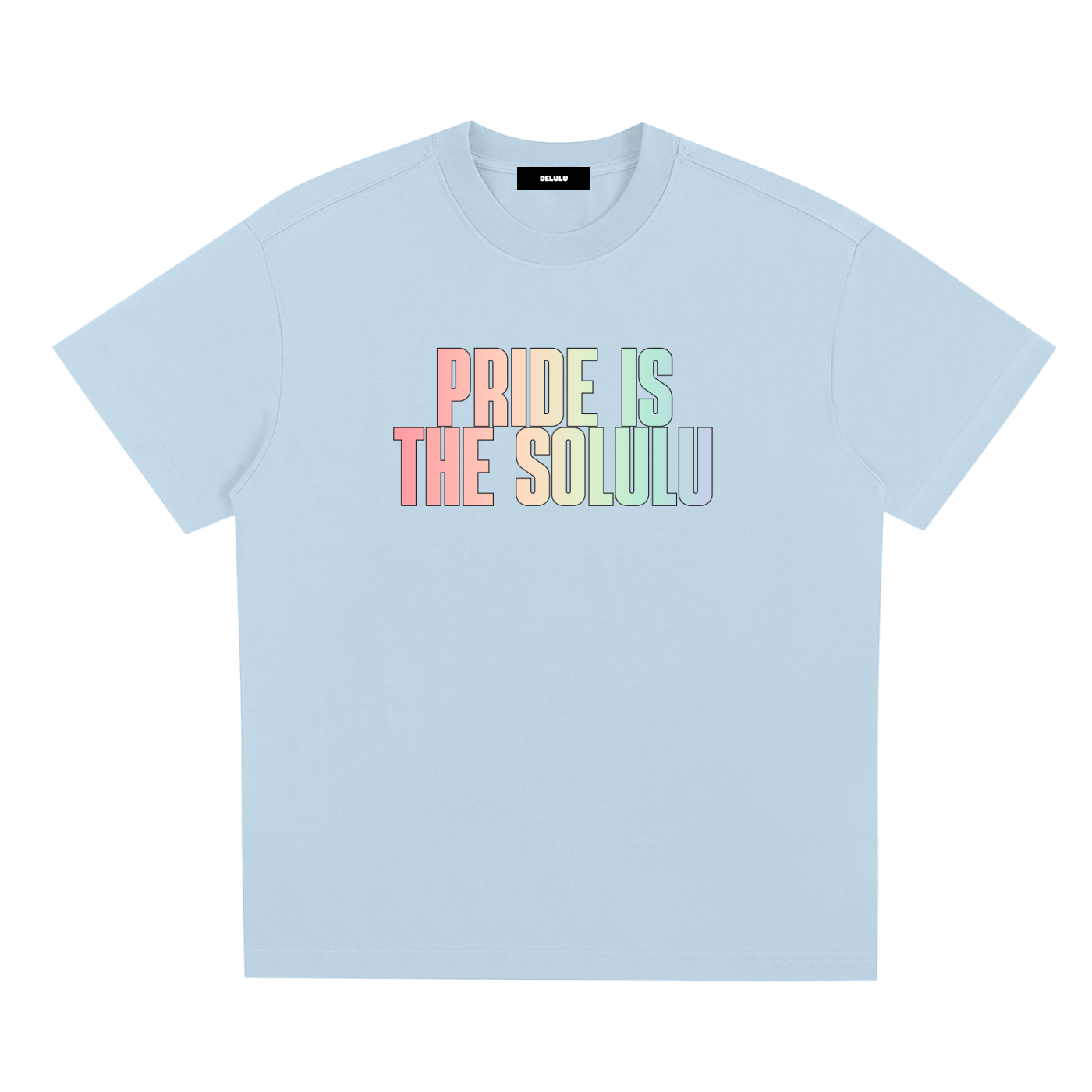 PRIDE LOOSE FIT UNISEX T-SHIRT - PRIDE IS THE SOLULU