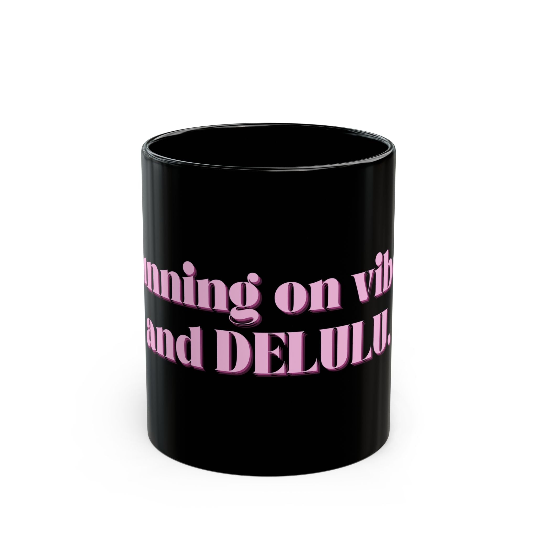 01 DELULU MUG 15oz/11oz