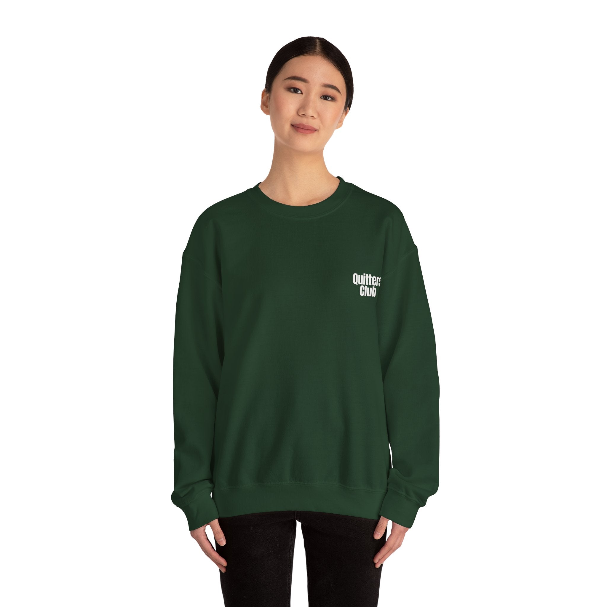 QUITTERS CLUB SWEATSHIRT