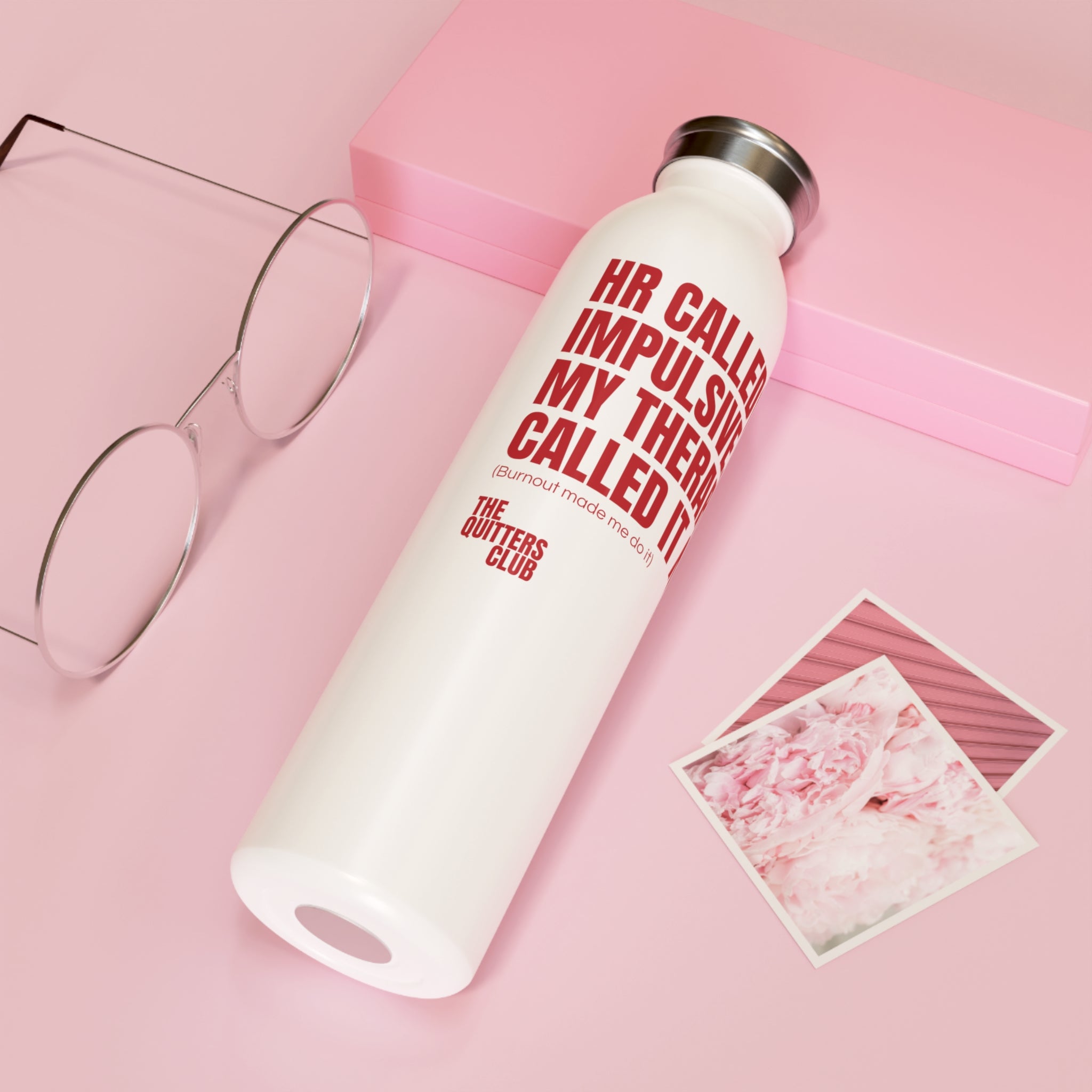 QUITTERS CLUB SLIM WATER BOTTLE 20oz - IMPULSIVE