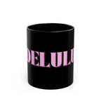 01 DELULU MUG 15oz/11oz