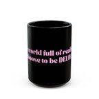01 DELULU MUG 15oz/11oz