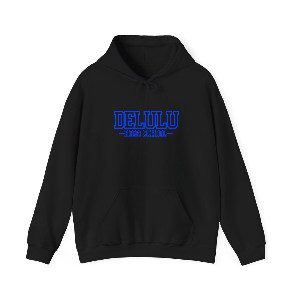 01 DELULU HIGH SCHOOL HOODIE