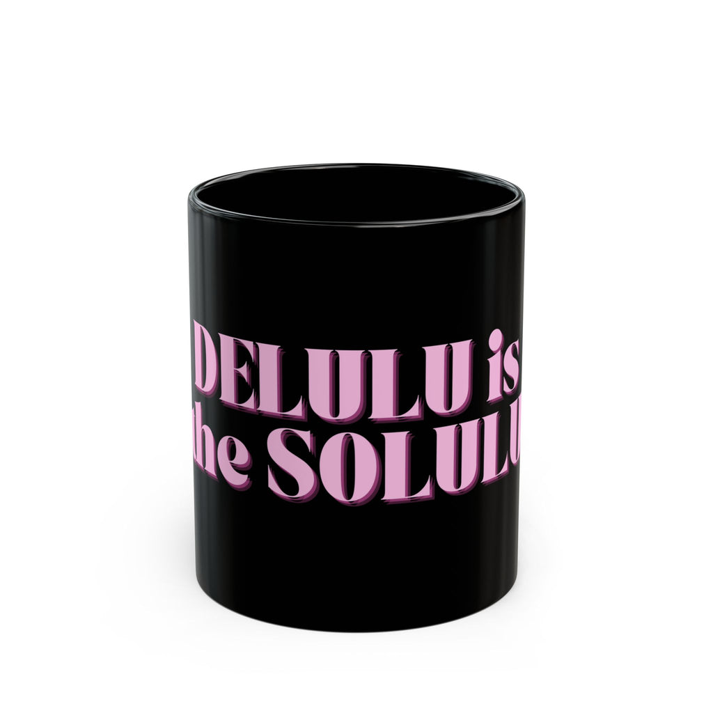 01 DELULU MUG 15oz/11oz