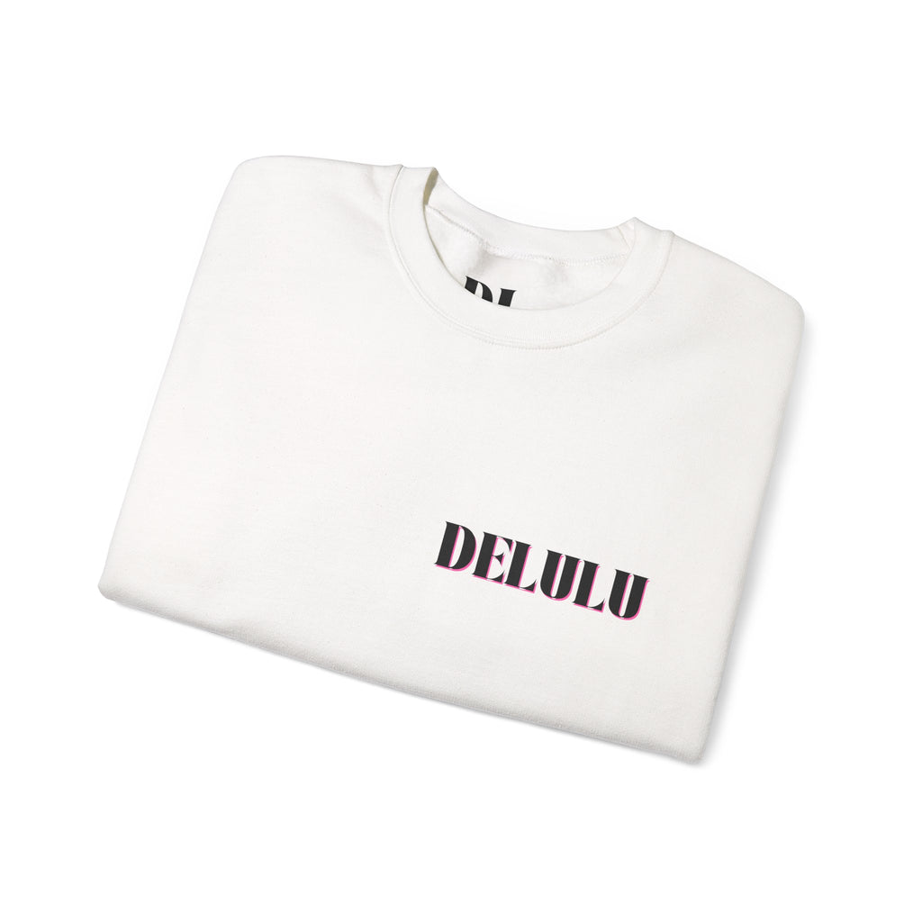01 STATEMENT CREWNECK DELULU