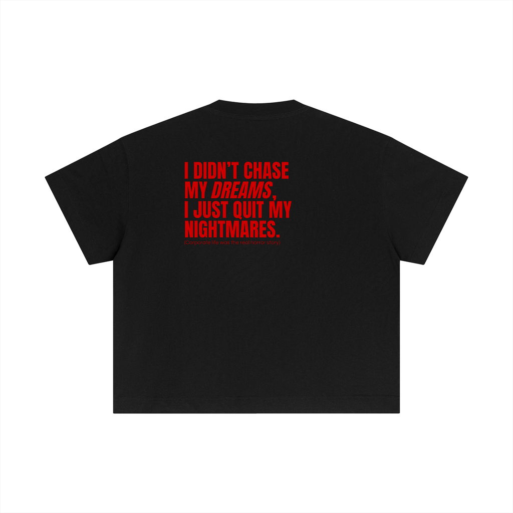 QUITTERS CLUB ESSENTIAL COTTON BOXY T-SHIRT - CHASE MY DREAMS