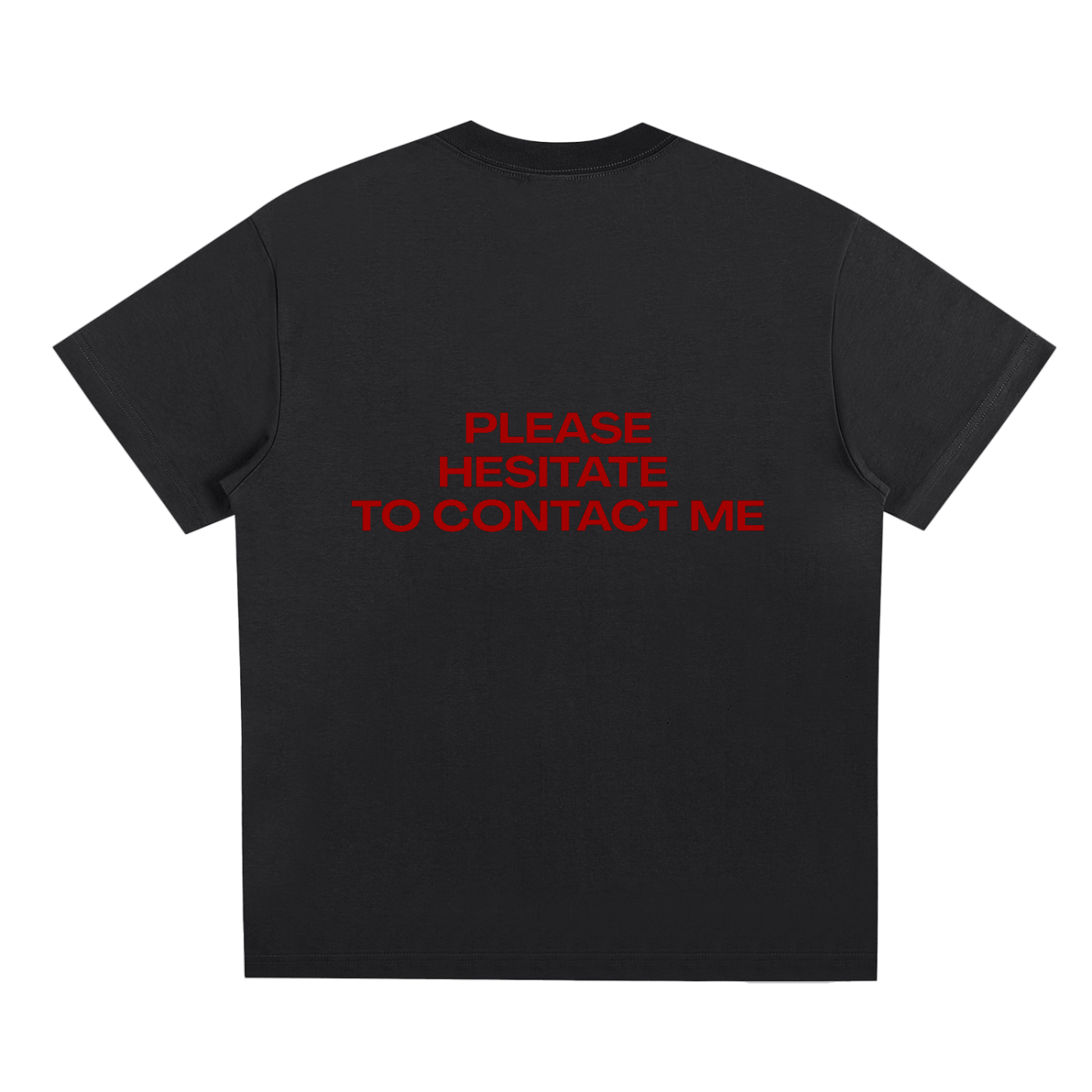 UNISEX LOOSE FIT T-SHIRT - PLEASE HESITATE TO CONTACT ME