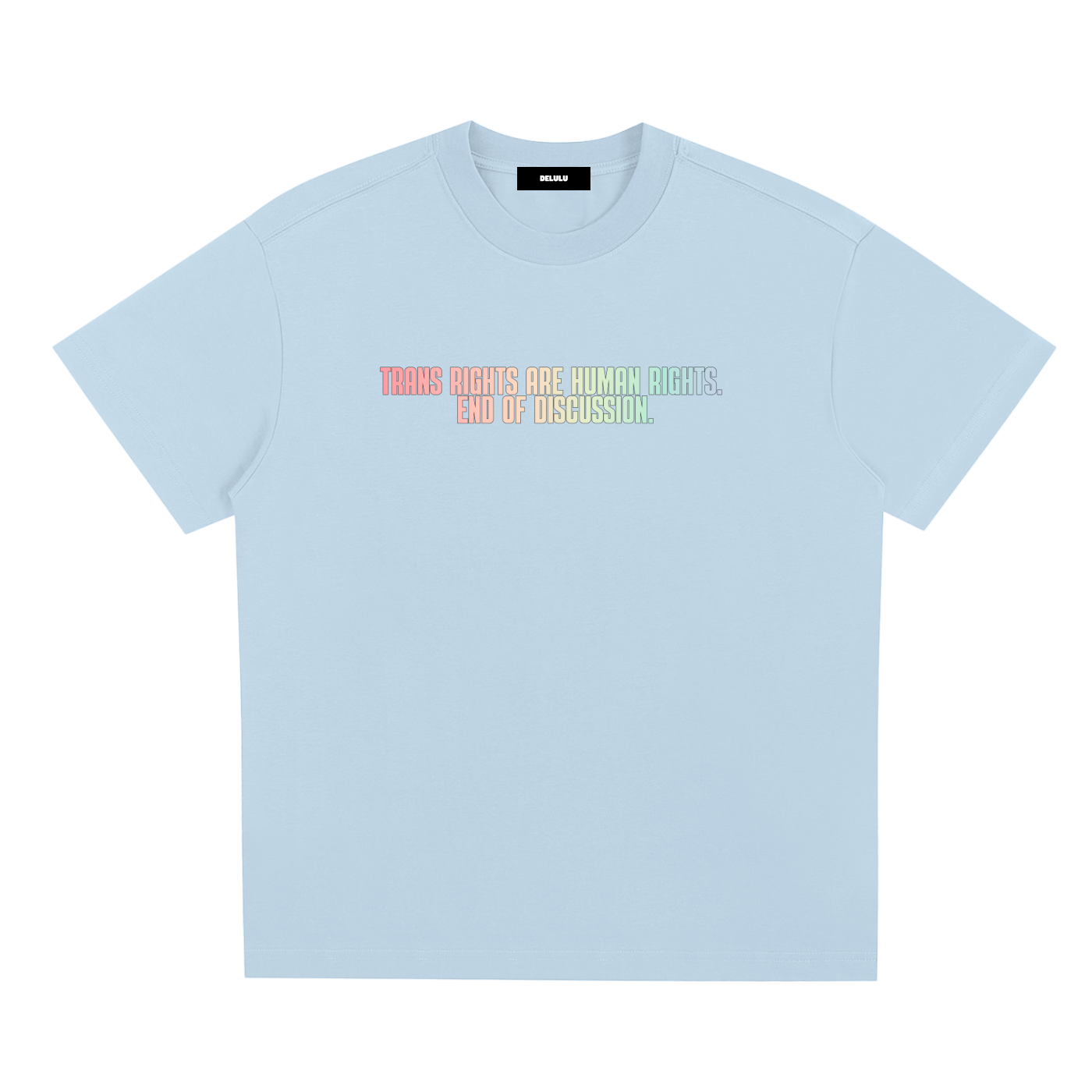 PRIDE LOOSE FIT UNISEX T-SHIRT - TRANS RIGHTS ARE HUMAN RIGHTS