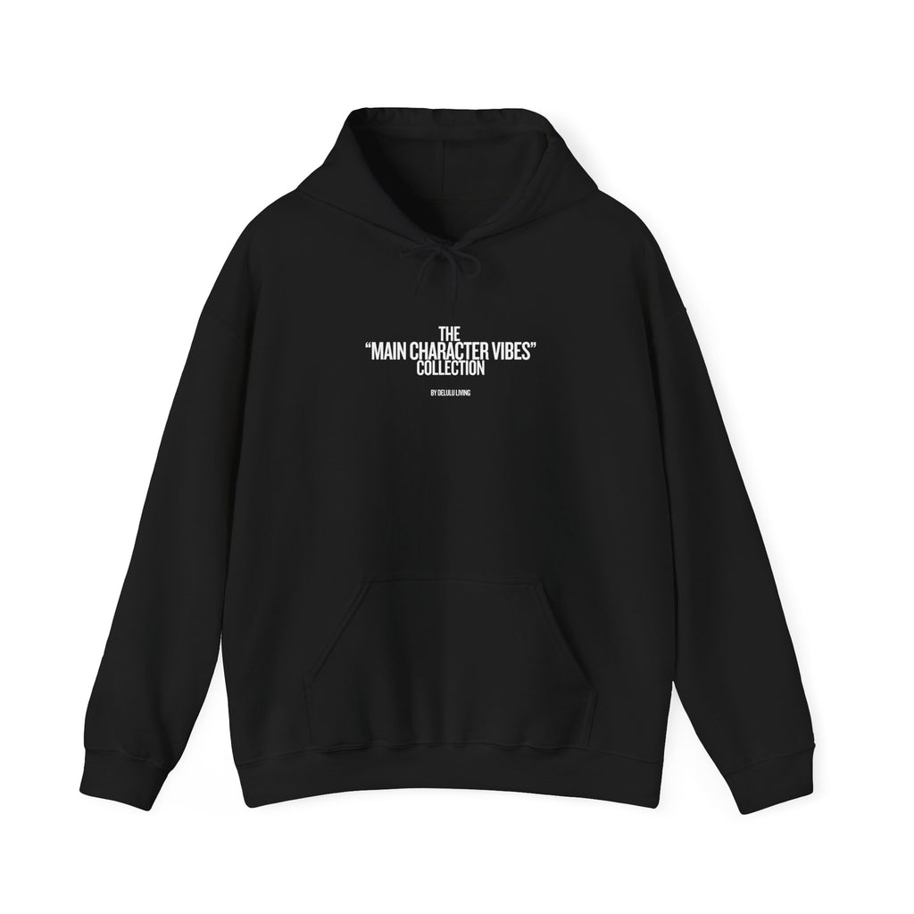 07 MAIN CHARACTER VIBES HOODIE