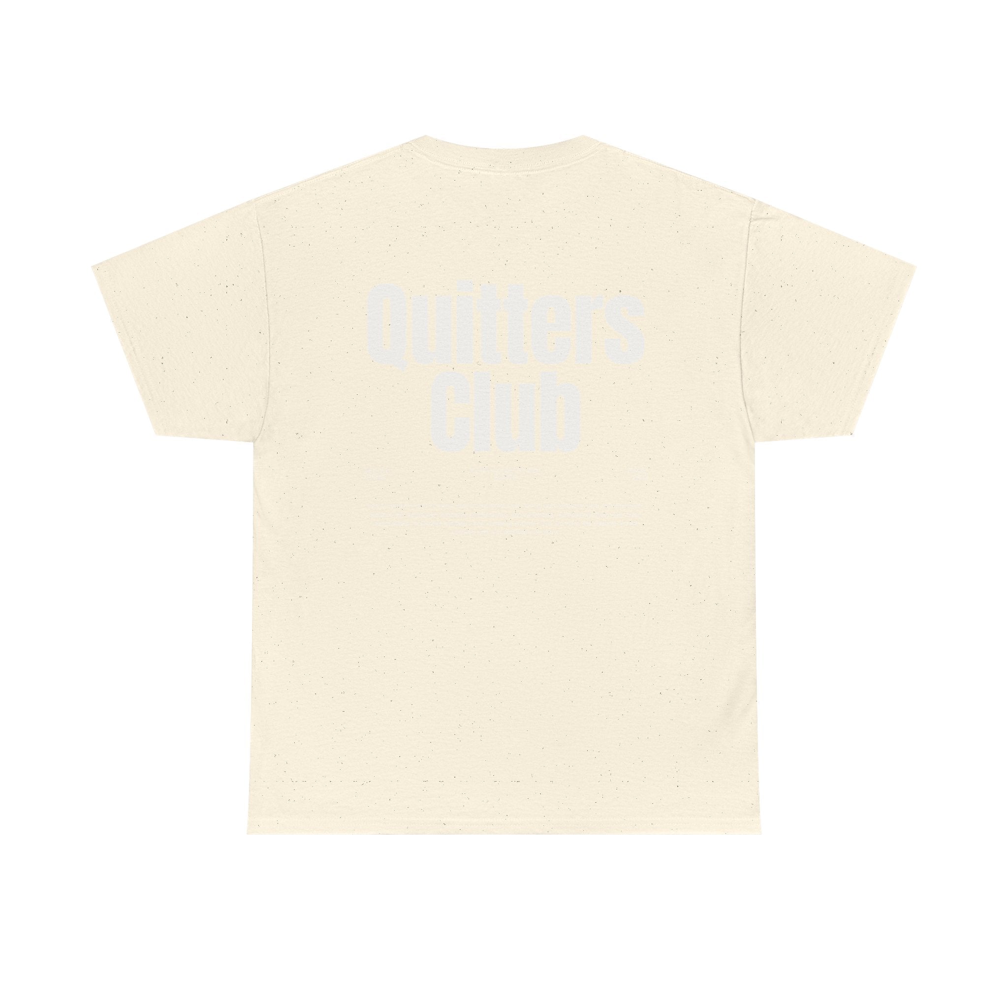 QUITTERS CLUB TEE UNISEX