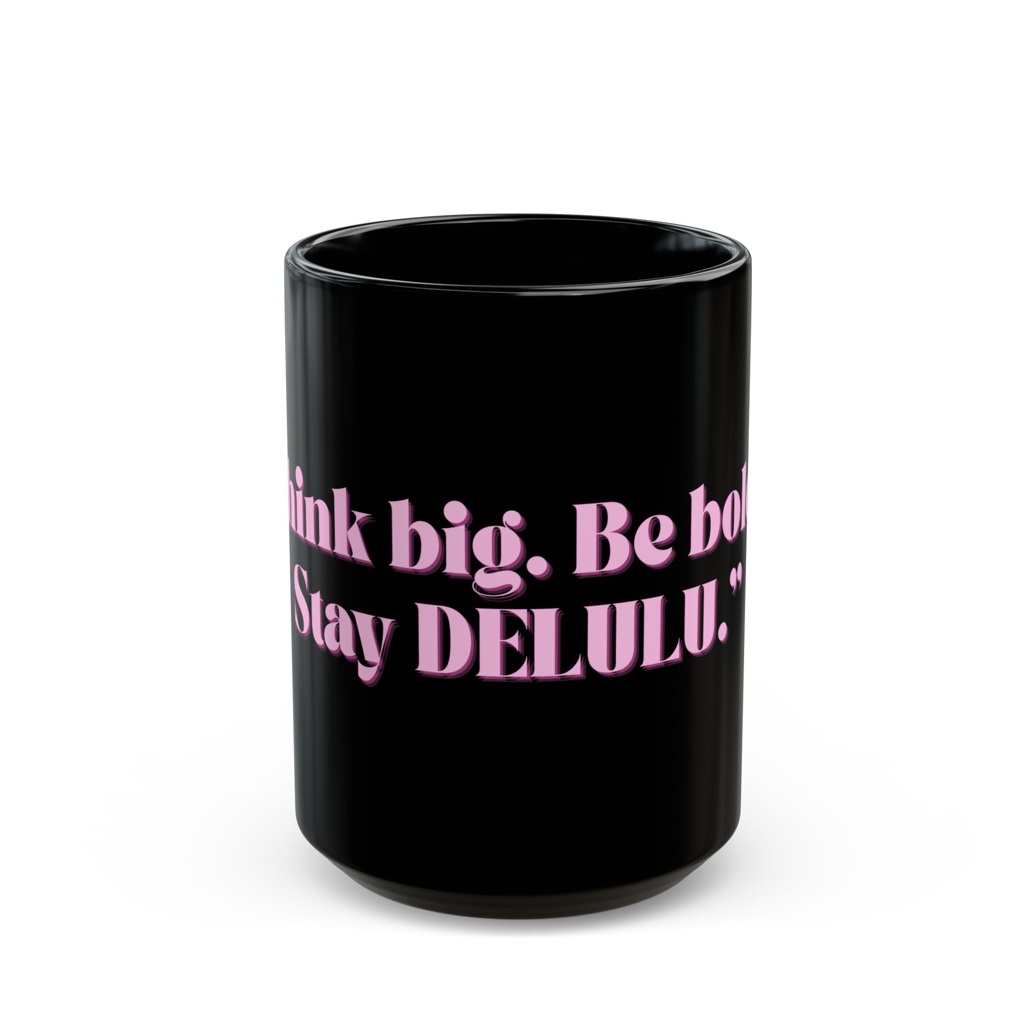01 DELULU MUG 15oz/11oz