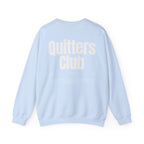 QUITTERS CLUB SWEATSHIRT