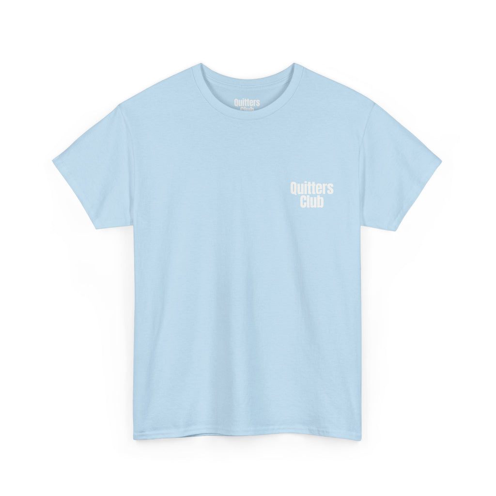 QUITTERS CLUB TEE UNISEX