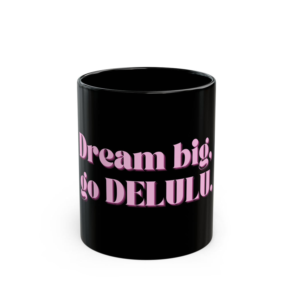 01 DELULU MUG 15oz/11oz