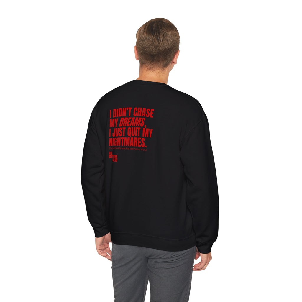 01 QUITTERS CLUB CREWNECK SWEATER - QUIT MY NIGHTMARES