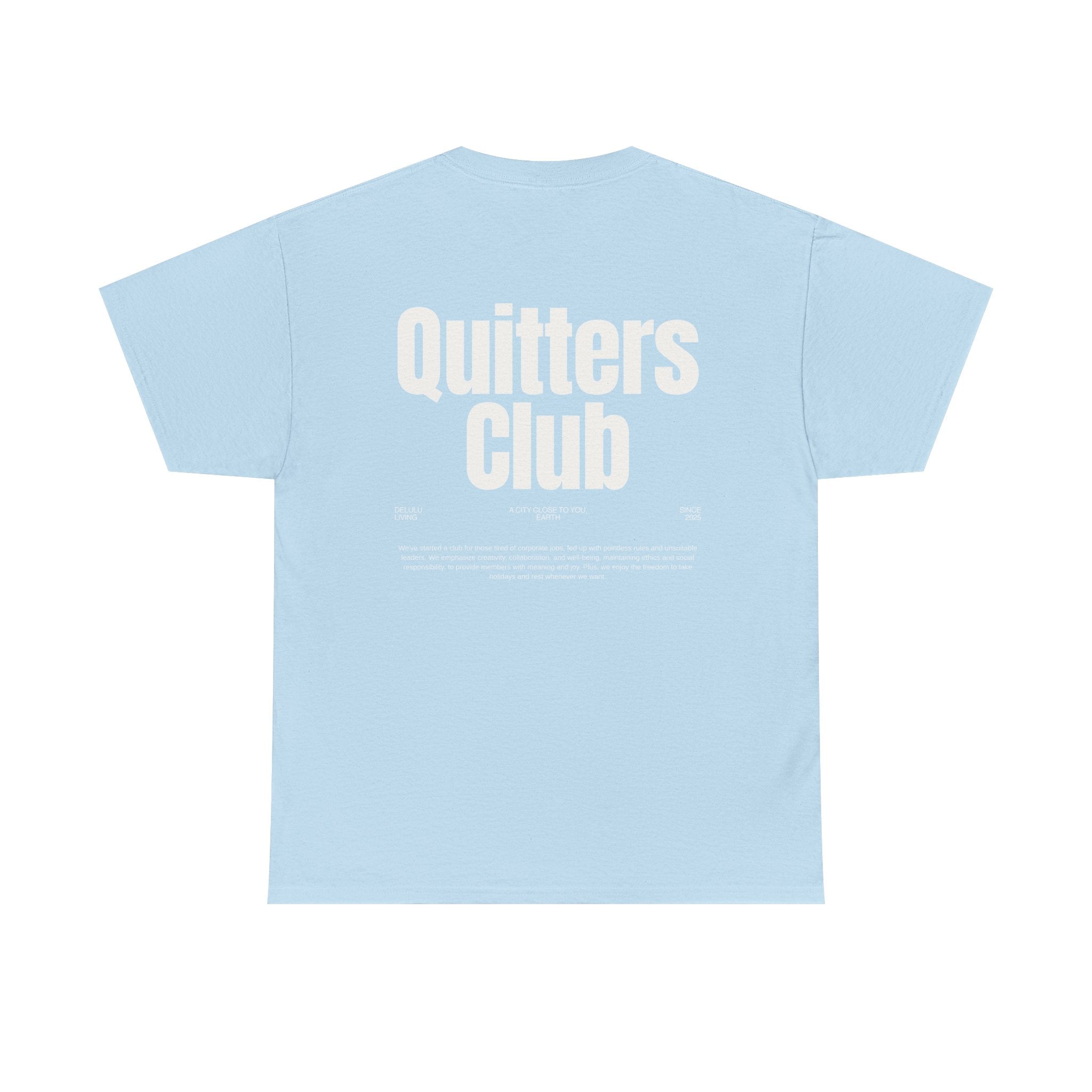 QUITTERS CLUB TEE UNISEX