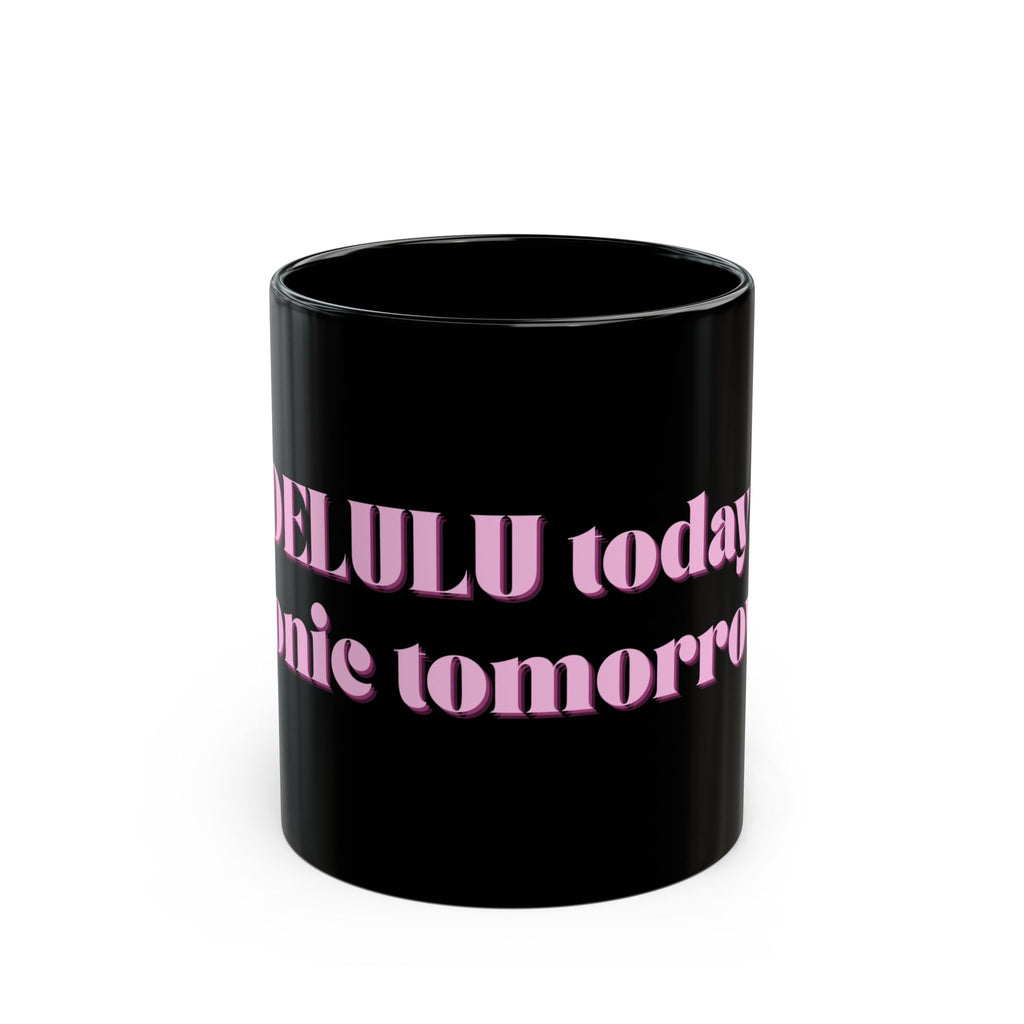 01 DELULU MUG 15oz/11oz