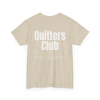 QUITTERS CLUB TEE UNISEX