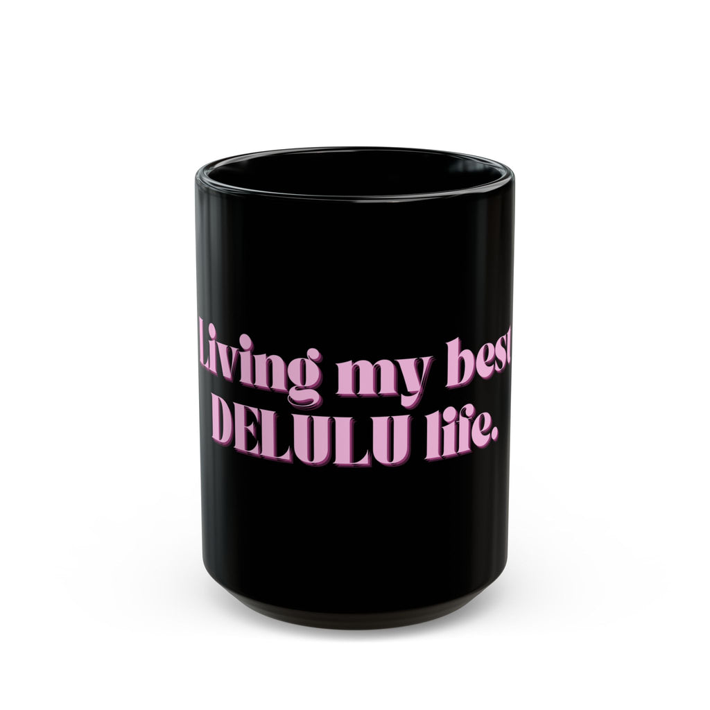 01 DELULU MUG 15oz/11oz