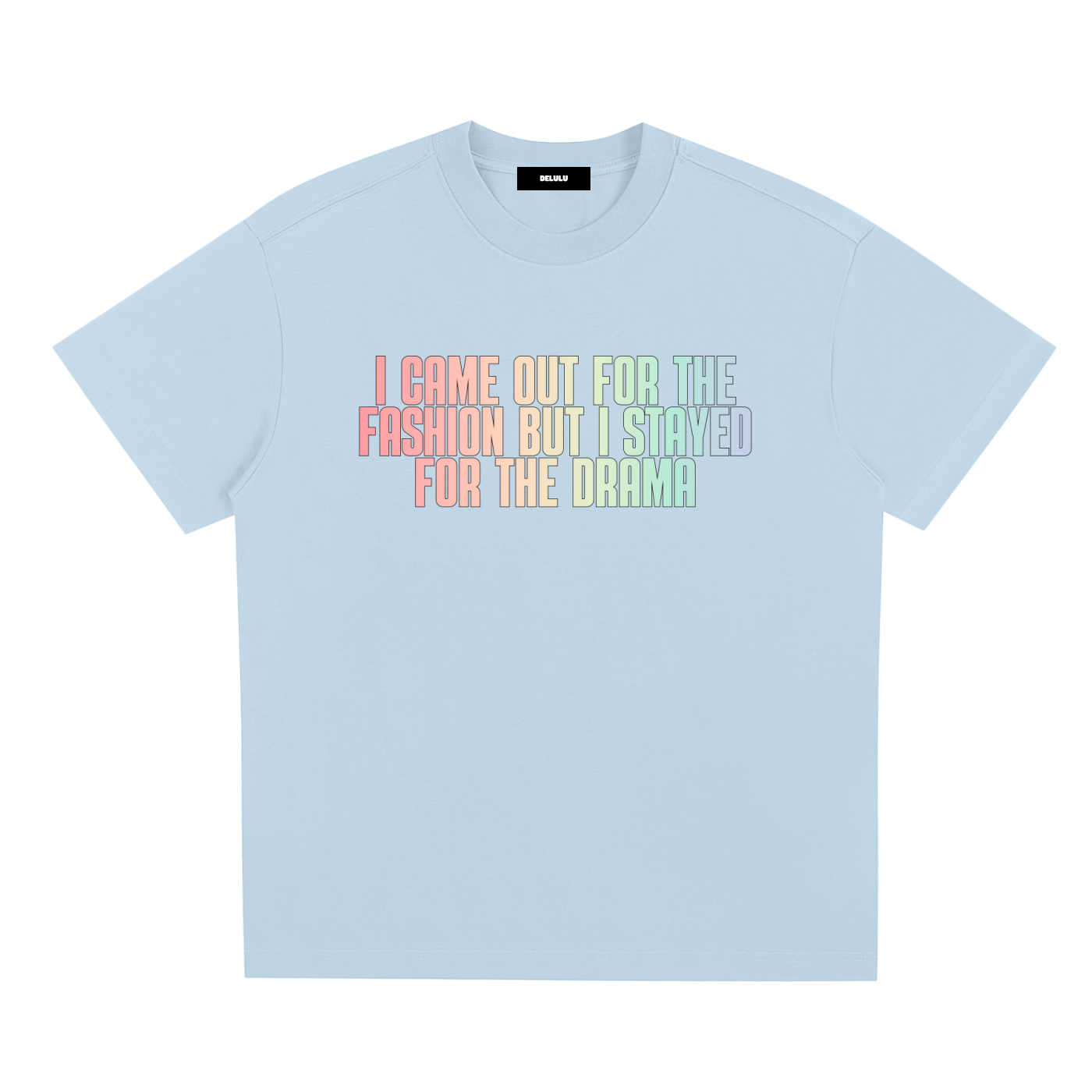 PRIDE LOOSE FIT UNISEX T-SHIRT - I CAME OUT FOR THE FASHION