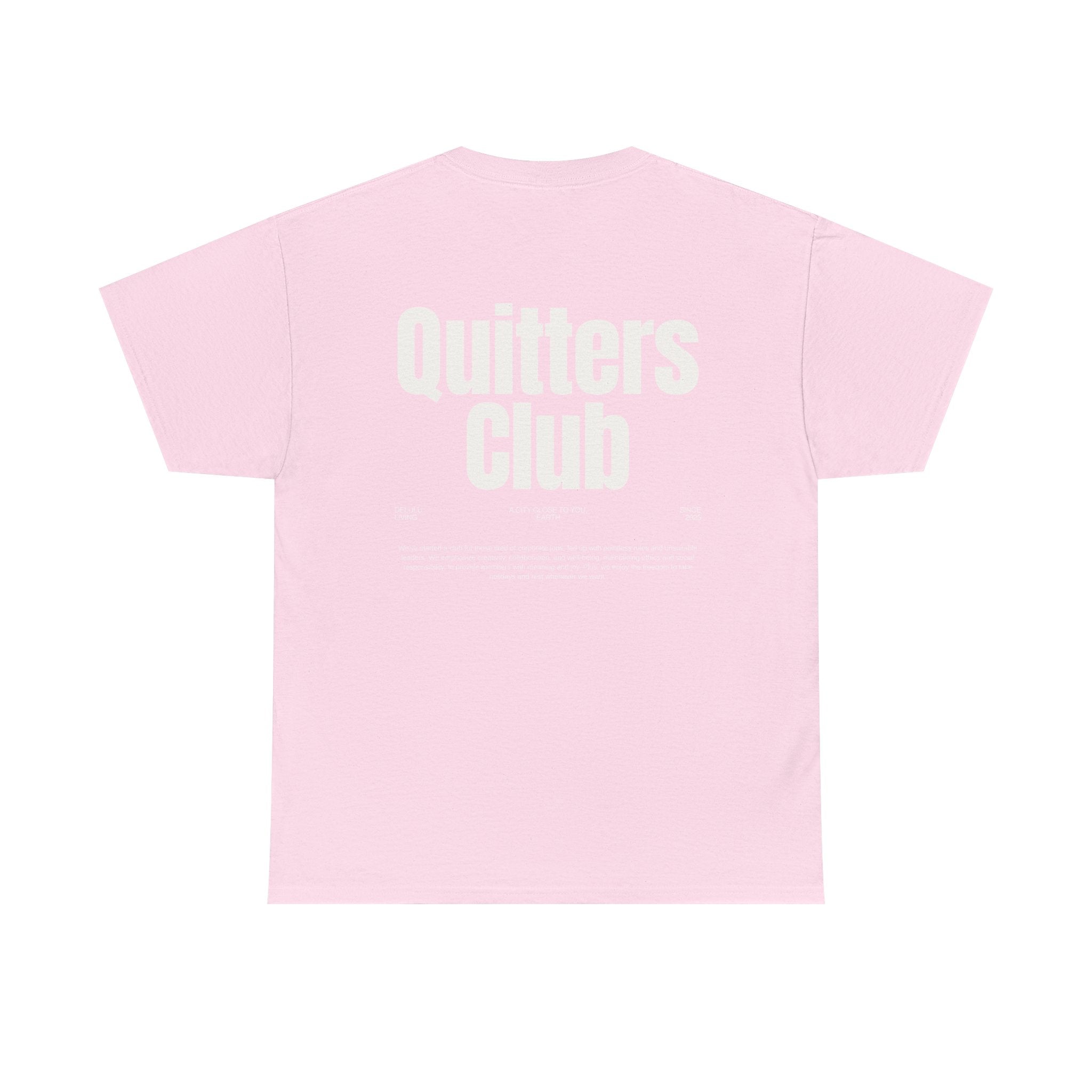 QUITTERS CLUB TEE UNISEX