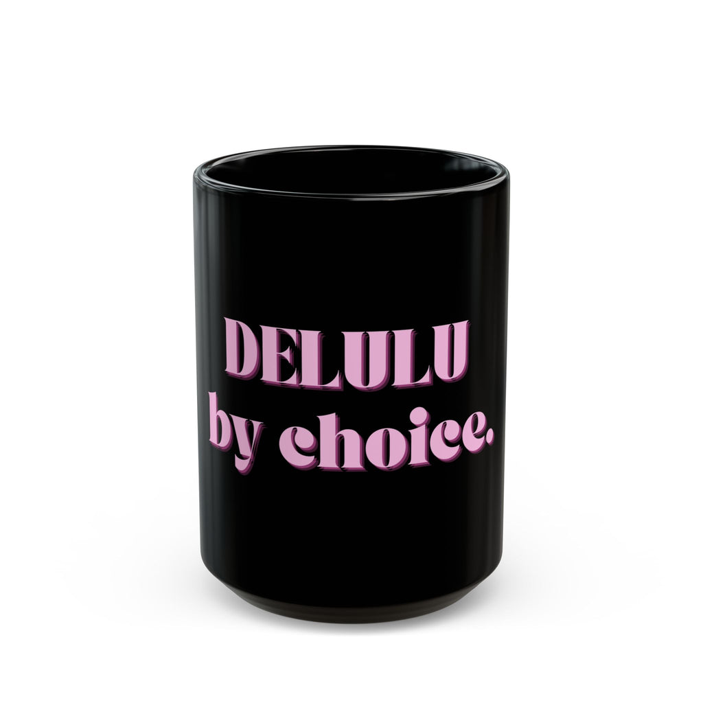 01 DELULU MUG 15oz/11oz