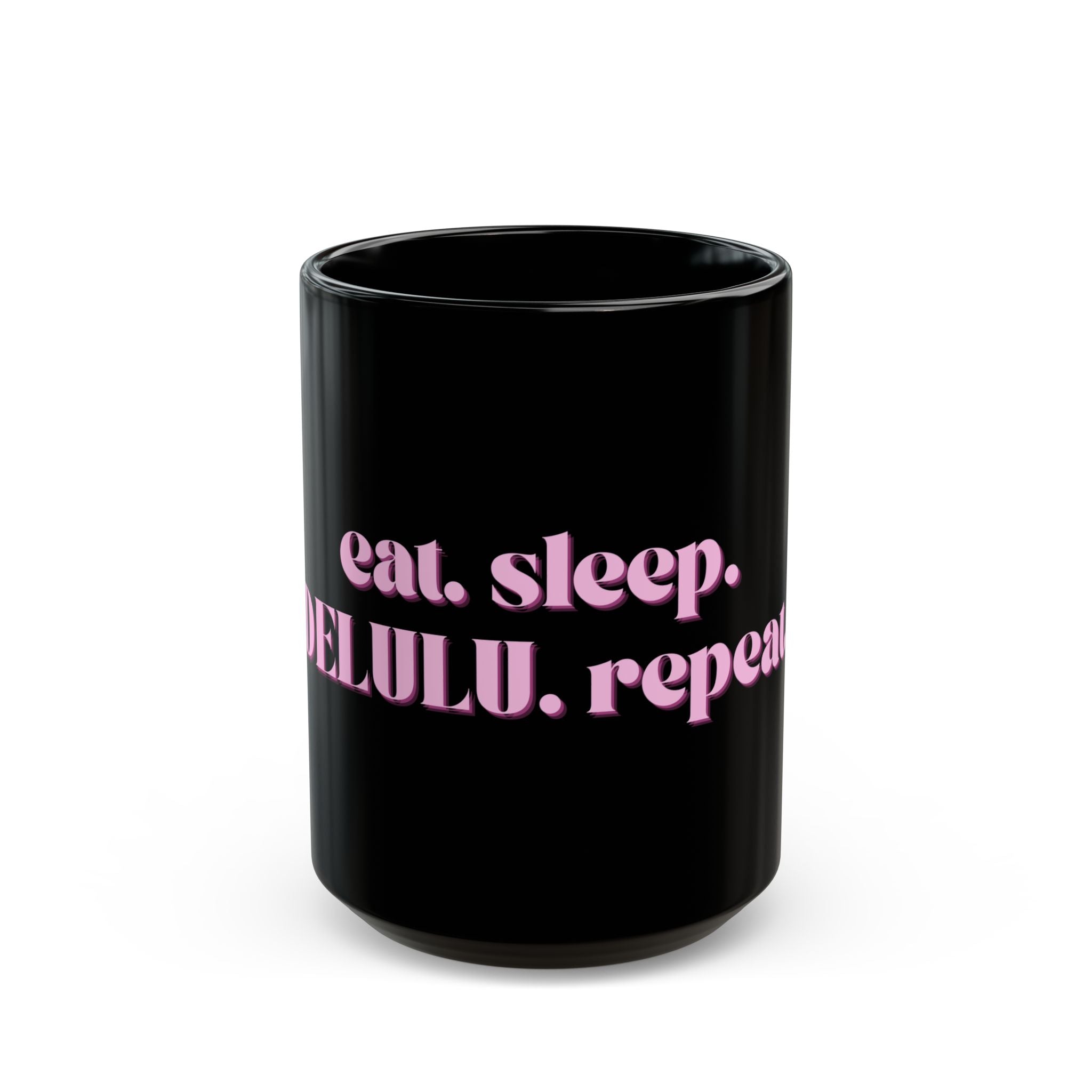 01 DELULU MUG 15oz/11oz