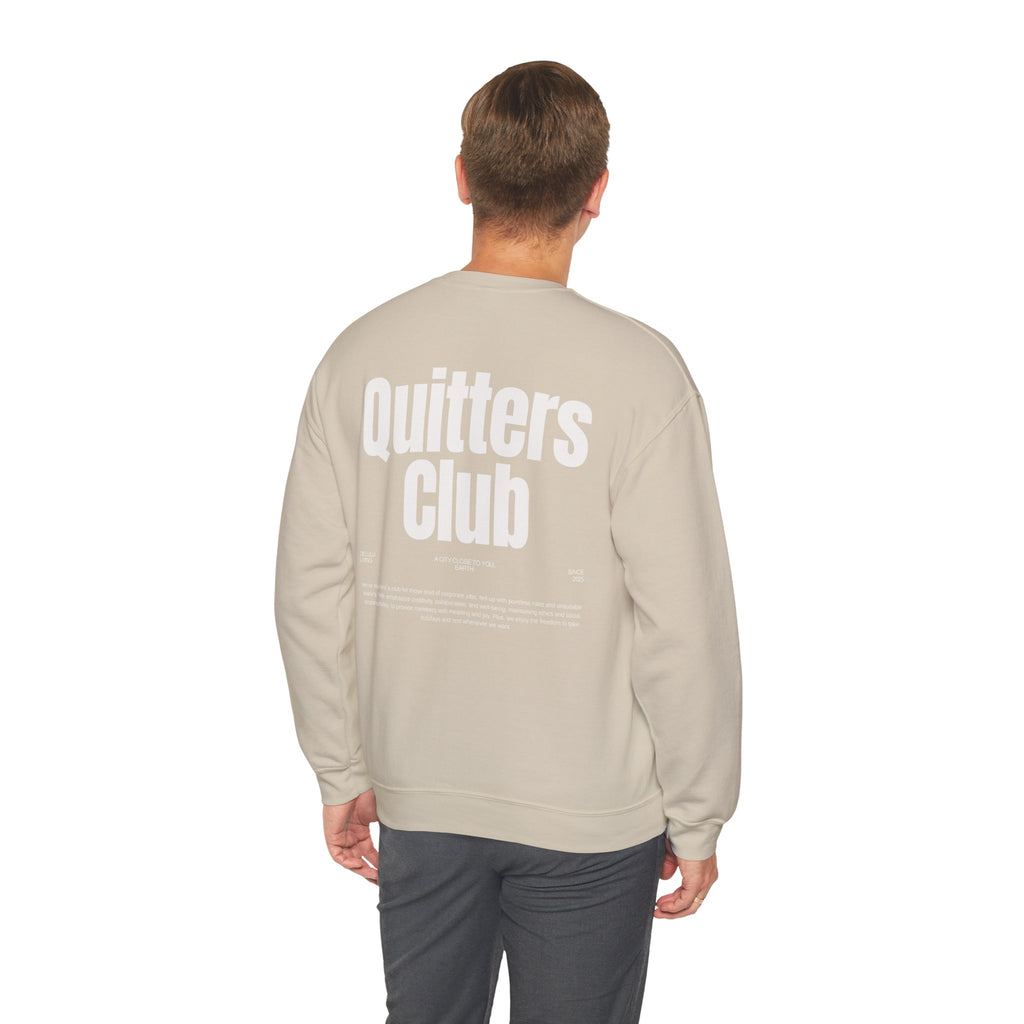 QUITTERS CLUB SWEATSHIRT