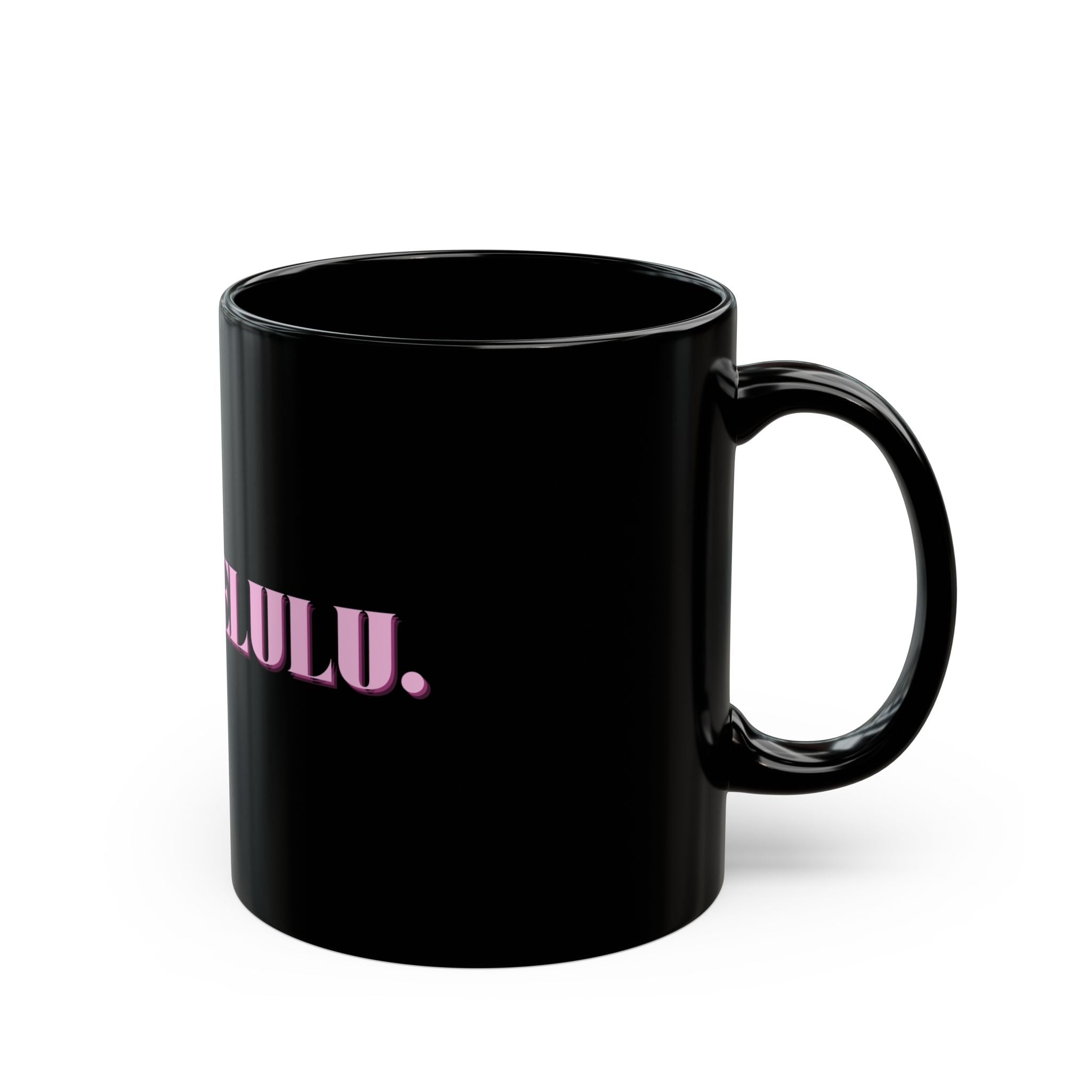 01 DELULU MUG 15oz/11oz
