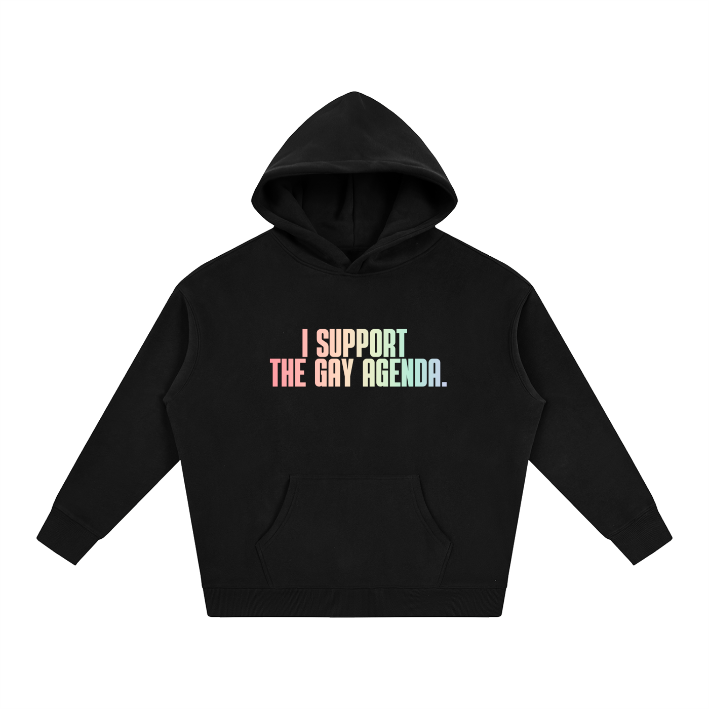 PRIDE OVERSIZED PREMIUM FLEECED HOODIE - I SUPPORT THE GAY AGENDA