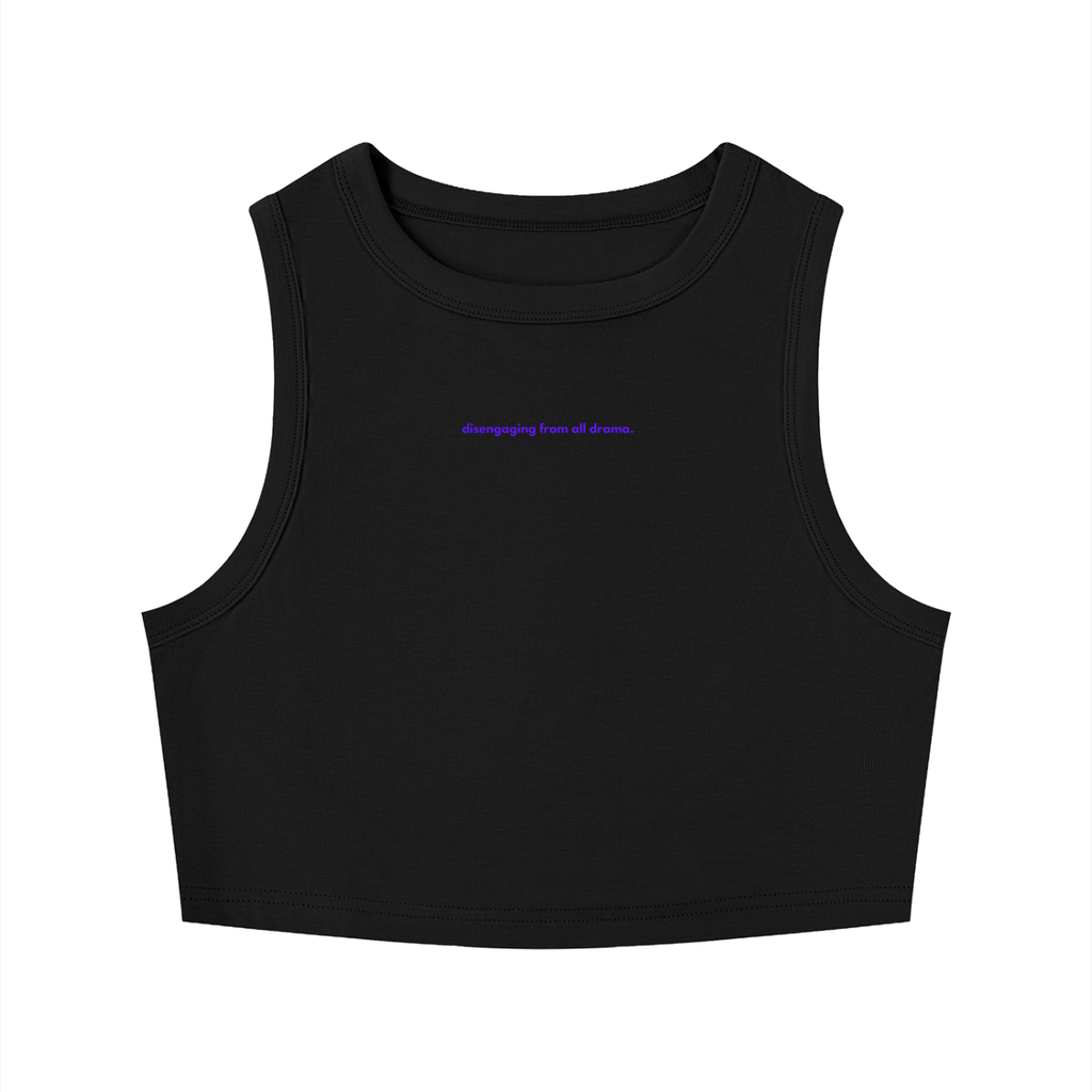 MAIN CHARACTER TIGHT CREWNECK CROP TANK TOP -  DISENGAGING FROM ALL DRAMA