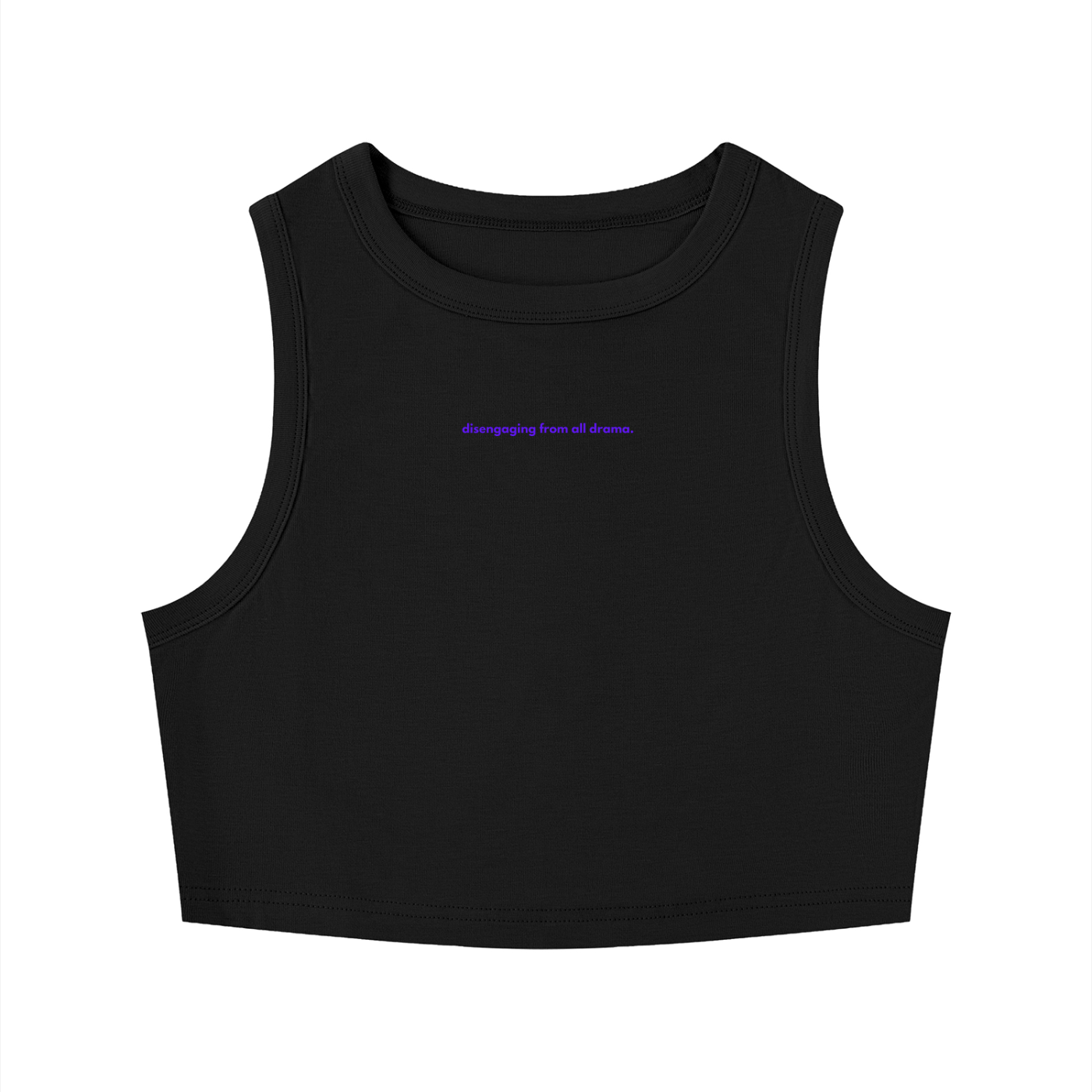MAIN CHARACTER TIGHT CREWNECK CROP TANK TOP -  DISENGAGING FROM ALL DRAMA