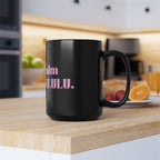 01 DELULU MUG 15oz/11oz