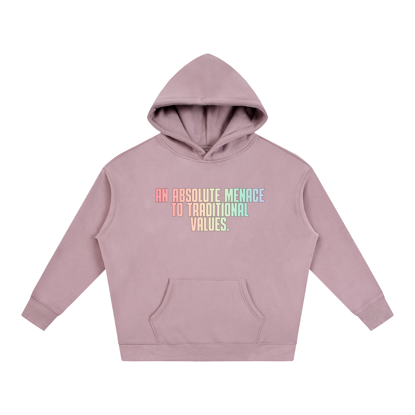 PRIDE OVERSIZED PREMIUM FLEECED HOODIE - AN ABSOLUTE MENACE TO TRADITIONAL VALUES