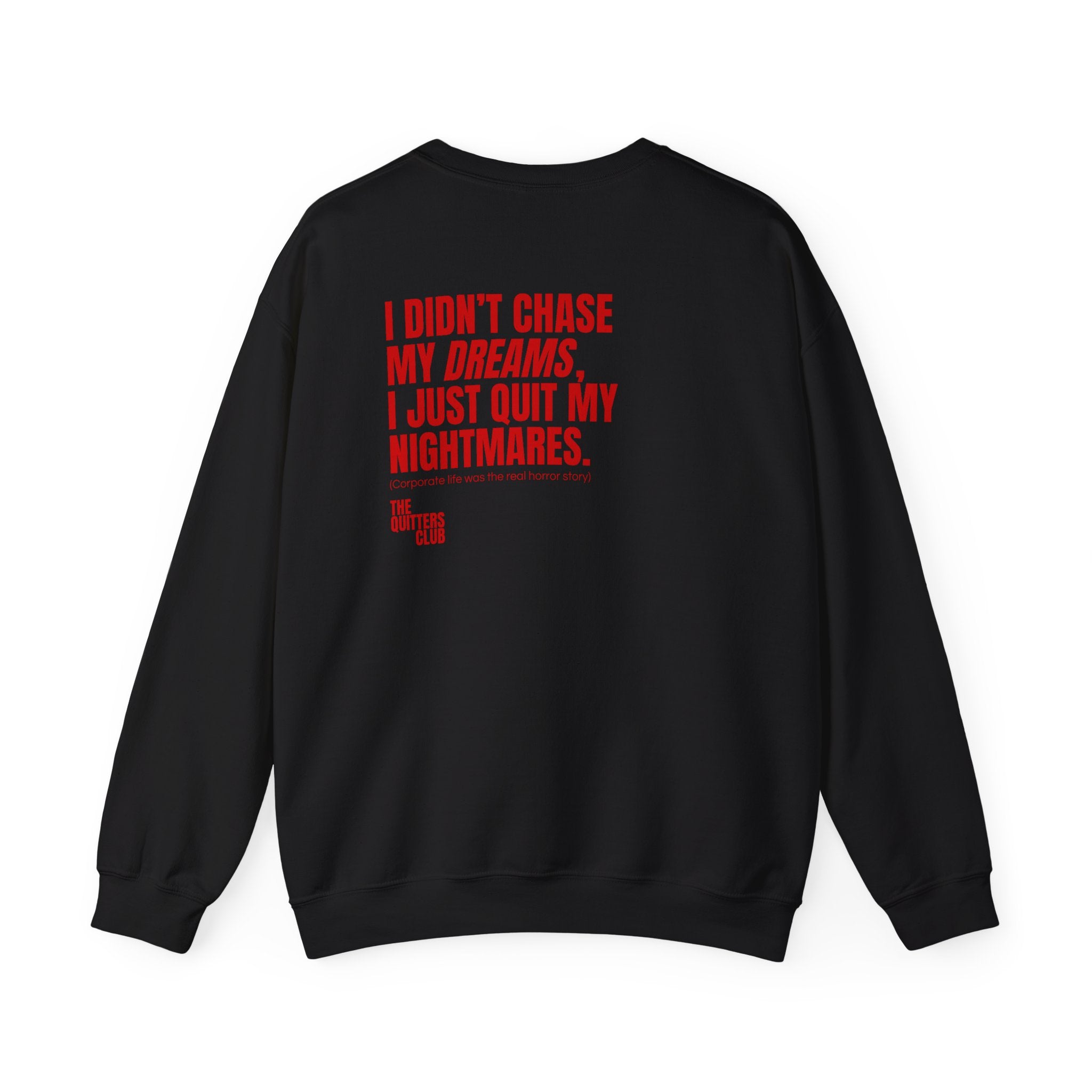 01 QUITTERS CLUB CREWNECK SWEATER - QUIT MY NIGHTMARES