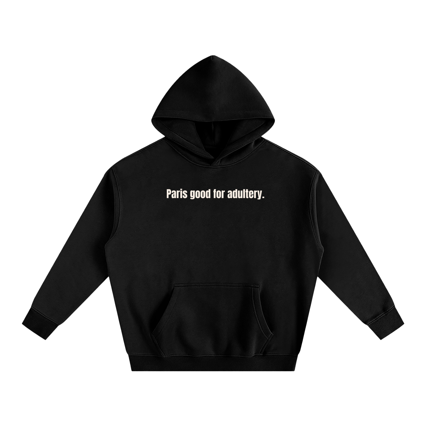 OVERSIZE FLEECED HOODIE - PARIS GOOD FOR ADULTERY.