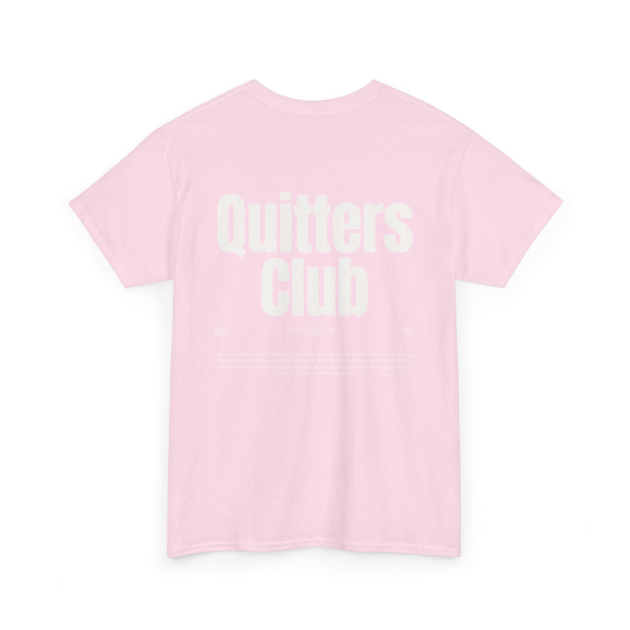 QUITTERS CLUB TEE UNISEX