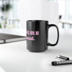 01 DELULU MUG 15oz/11oz