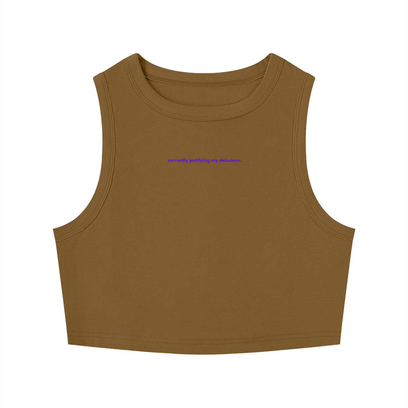 MAIN CHARACTER TIGHT CREWNECK CROP TANK TOP -  CURRENTLY JUSTIFYING MY DELUSIONS