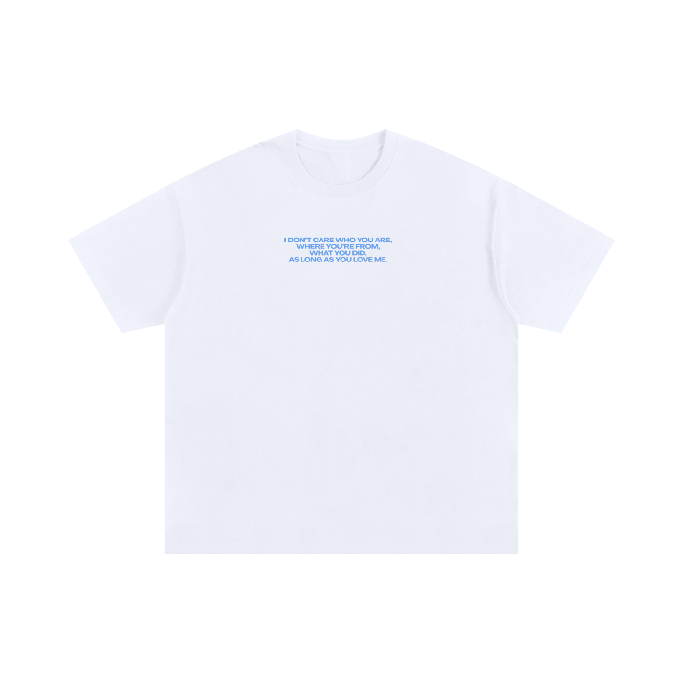 UNISEX OVERSIZED COTTON T-SHIRT - HOMECOMING DÜSSELDORF - AS LONG AS YOU LOVE ME
