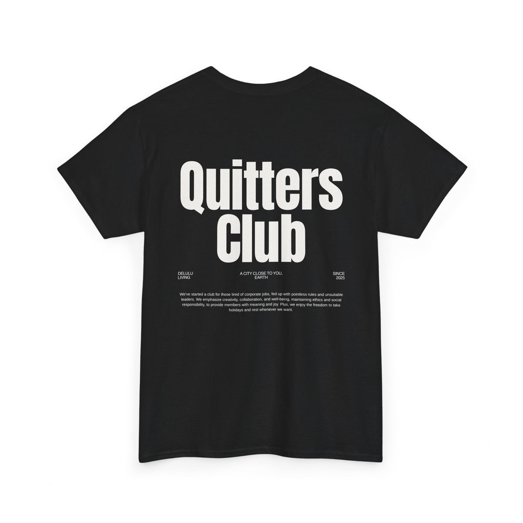 QUITTERS CLUB TEE UNISEX