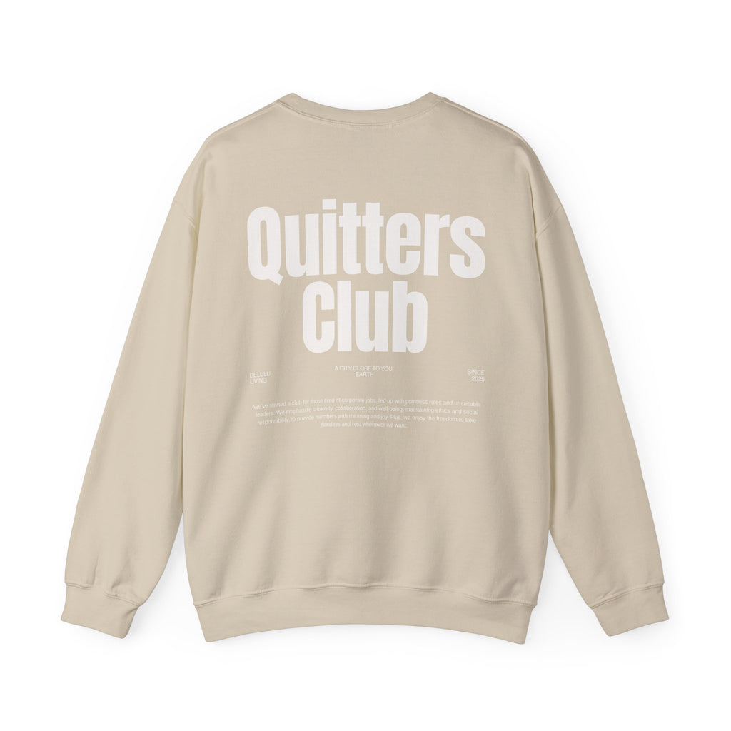 QUITTERS CLUB SWEATSHIRT