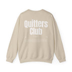 QUITTERS CLUB SWEATSHIRT