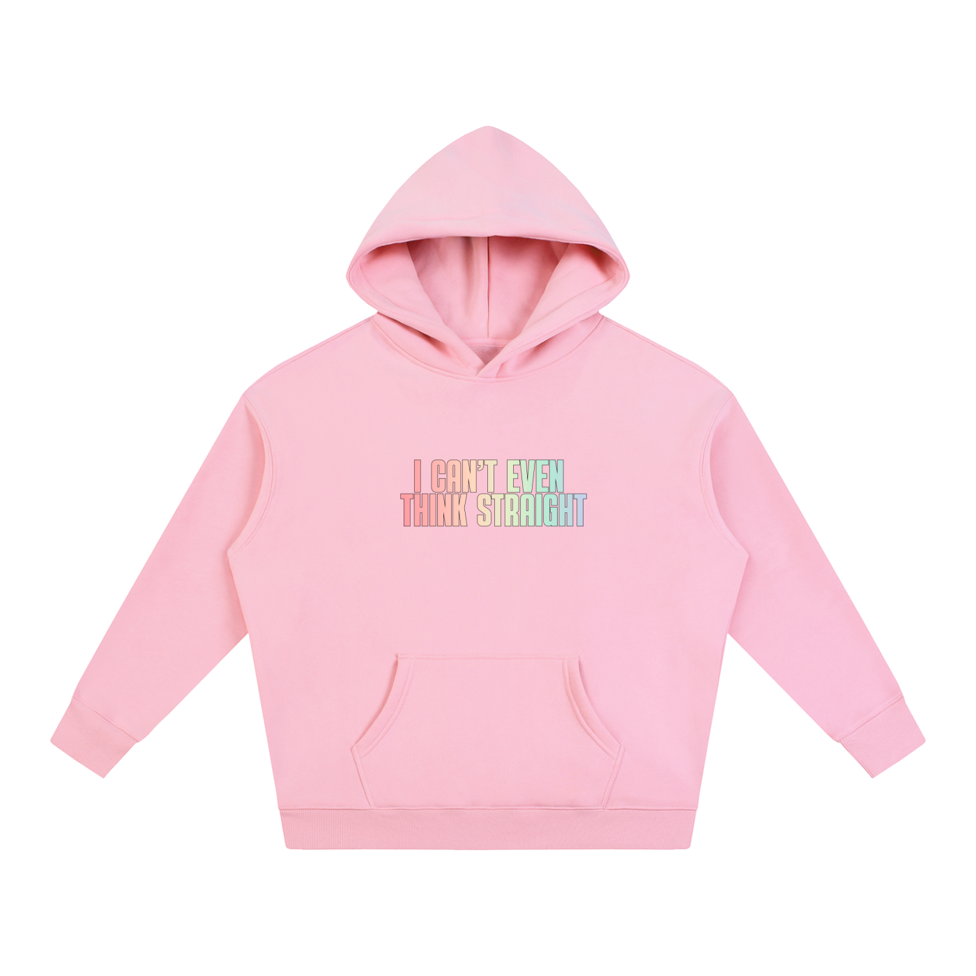 PRIDE OVERSIZED PREMIUM FLEECED HOODIE - I CAN'T EVEN THINK STRAIGHT