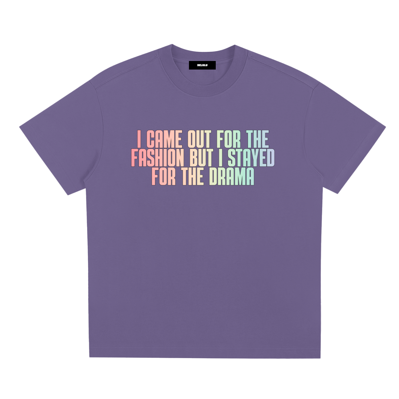 PRIDE LOOSE FIT UNISEX T-SHIRT - I CAME OUT FOR THE FASHION