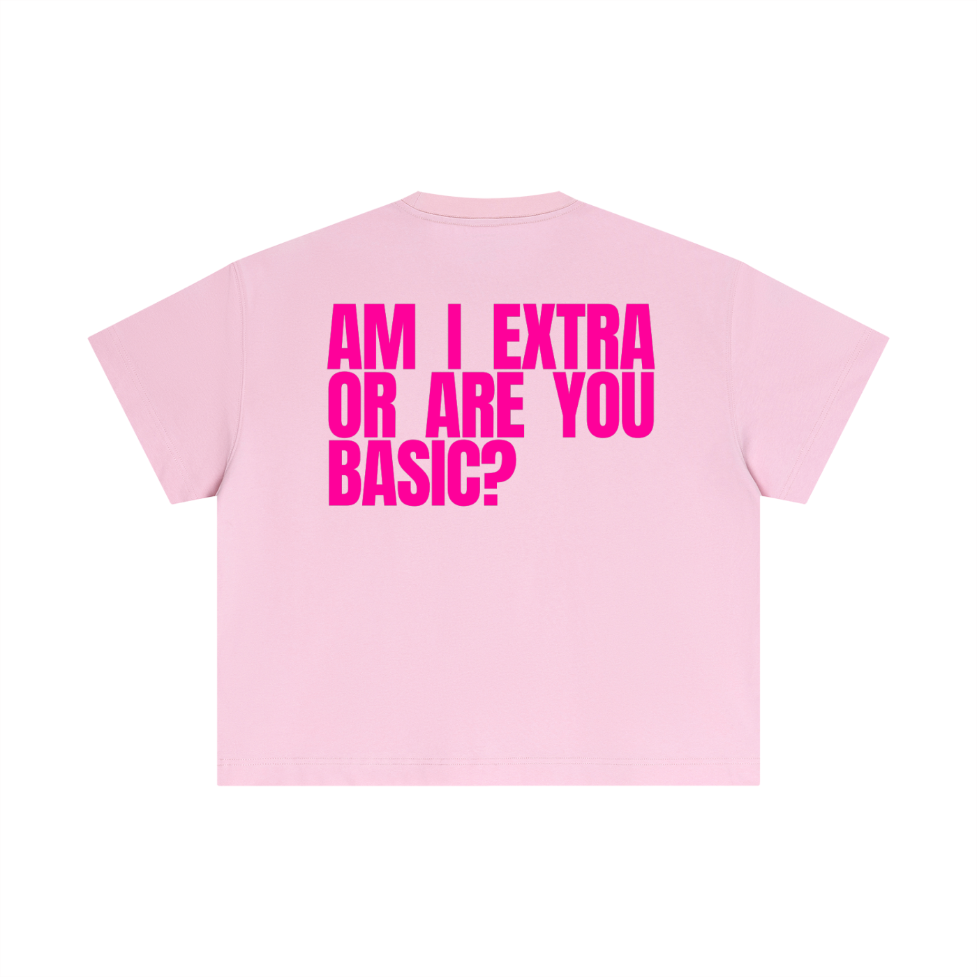 MAIN CHARACTER BOXY T-SHIRT - AM I EXTRA OR ARE YOU BASIC?